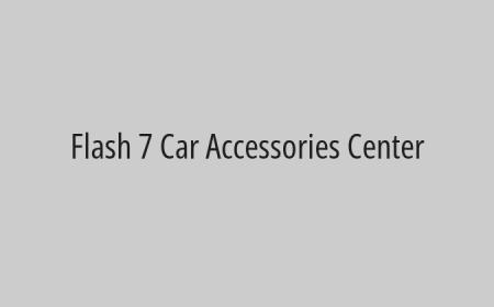 Flash 7 Car Accessories Center
