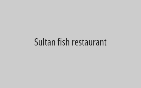 Sultan fish restaurant