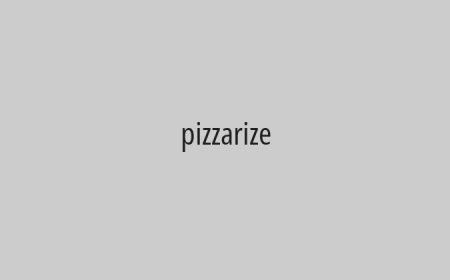 pizzarize