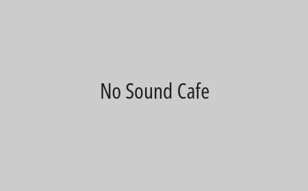 No Sound Cafe